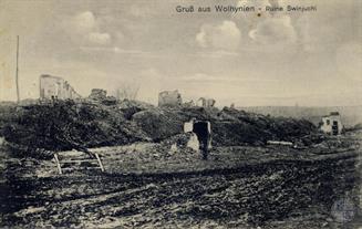 Greeting from Volyn. Ruin. of Svyniukhy, March 1917. Austrian postcard Greeting from Volyn. Ruin. of Svyniukhy, March 1917. Austrian postcard